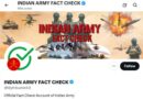 Deepfake videos: Indian Army launches official Fact Check Account